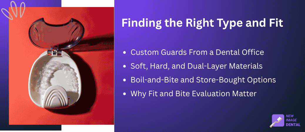 Choosing the Right Type and Fit of Night Guard